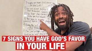 7 Signs You Have God’s Favor In Your Life