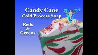 Making Candy Cane Cold Process Soap (Reds and Greens)