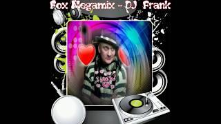 Fox  Megamix  -  DJ  Frank