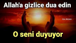 Allah'a gizlice dua edin o seni duyuyor | ibretlik sohbetler vaazlar