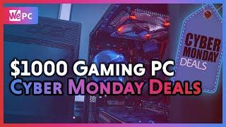 $1000 Gaming PC Build Cyber Monday | WePC