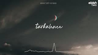 turbulence lofi version | ateez chill hip hop remix | 야간비행