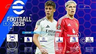 eFOOTBALL PES 2025 PPSSPP ANDROID OFFLINE FULL UPDATE UCL, LEAGUE, NEW KITS 25/26 SEASON 4K GRAPHICS