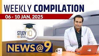 News@9 Weekly Compilation l Current Affair l 06 Jan-10 Jan l Amrit Upadhyay l StudyIQ IAS Hindi