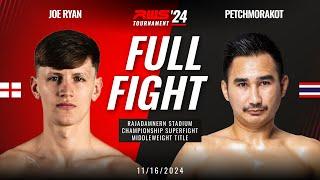 Full Fight l Joe Ryan 2 Brothers Gym vs Petchmorakot Bangmadklongtan I RWS