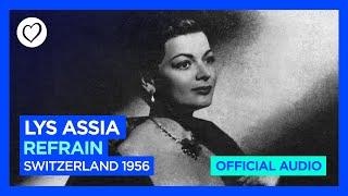 Lys Assia - Refrain [Audio] | Switzerland  | Winner of Eurovision 1956