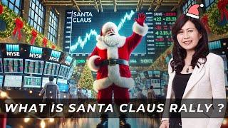  Santa Claus Rally Explained: What It Means for the Stock Market This Holiday Season! 