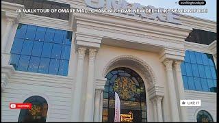 4K WALKTOUR OF OMAXE MALL CHANDNI CHOWK NEW DELHI LIKE NEVER BEFORE!