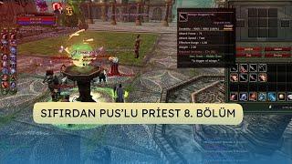 SIFIRDAN PUS'LU PRİEST #8 | KAR MI ZARAR MI ANLAMADIM | JR - FT - BDW - MS | KNİGHT ONLİNE