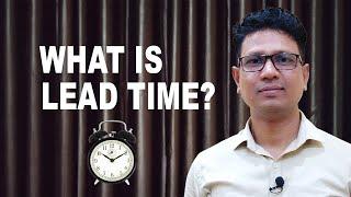 What is Lead Time? | How to Calculate Lead Time? | Explained with Example