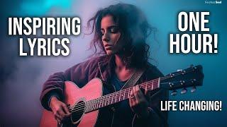 1 Hour of INSPIRATIONAL Songs with MEANINGFUL Lyrics (Special 2023 Playlist)