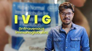 IVIG | Intravenous Immunoglobulin | Indications | Side effects | NEETPG | NEXT | INICET | FMGE