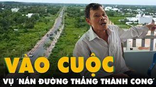 Cục Phòng chống tham nhũng vào cuộc vụ 'nắn đường thẳng thành cong' ở Trà Vinh