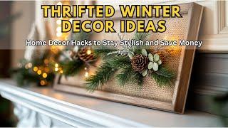 Budget Friendly Thrifted Winter Decor Ideas