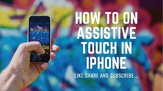 how to on assistive touch in iphone ||Abhi's Tech||