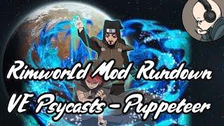 Rimworld Mod Rundown - Vanilla Psycasts Expanded - Puppeteer