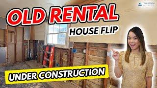 Long Term Rental House Flip Behind the Scenes - Home Remodel Under Construction