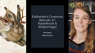 Katharine's Creatures Episode 41: Rasselbock & Wolpertinger