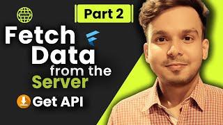 Fetching Data from API | Part - 2 | HTTP get Request in Flutter | Hindi