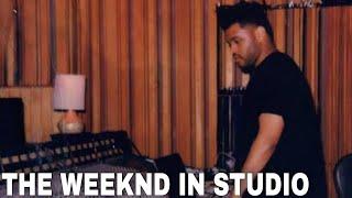 The Weeknd In Studio