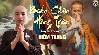 Bước Chân Hồng Trần - Diễm Trang | Bài Hát Về Sư THÍCH MINH TUỆ Ai Nghe Cũng THẤM THÍA Vô Cùng