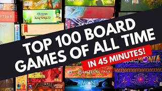 Top 100 Board Games of All Time | In Only 45 Minutes!