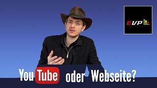 YouTube oder Webseite? | Ekevarsek Videoblog