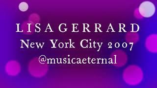 LISA GERRARD New York City 2007 1st set