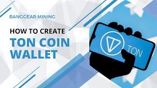 How to Create Toncoin Wallet step by step guide Window Wallet