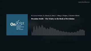 Brandon Smith - The Trinity in the Book of Revelation