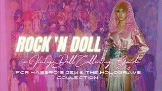 Rock 'N Doll - a guide to collecting vintage Hasbro Jem dolls (remastered)