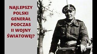 Najlepszy polski dowódca podczas II wojny światowej?