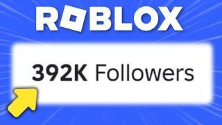 Roblox How to Get Followers
