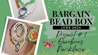 Project 1 Ouroboros Necklace | Bargain Bead Box June 2024: Sunken Treasure | Thunderhorse Descendant