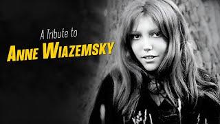 A Tribute to ANNE WIAZEMSKY