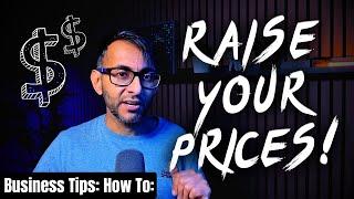 This is How to Raise your Prices - Business - Web Design