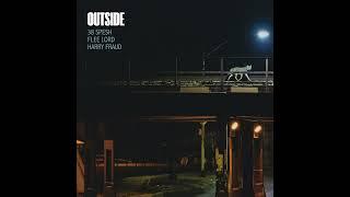 38 Spesh ft. Flee Lord "Outside" (prod. by Harry Fraud)