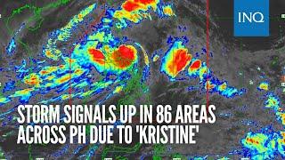 Storm signals up in 86 areas across PH due to 'Kristine'