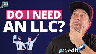 Do I Need An LLC To Start A Credit Repair Business?