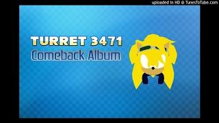 Collision Chaos Remix - Turret 3471 Comeback Album