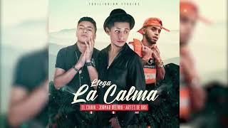 Llega La Calma - El Chava X Jormar Delirio X Artes de Oro