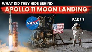 The Untold Story of Apollo 11 Moon Landing | Was it Fake ? Fully Explained