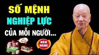 Mỗi Người Sinh Ra Đều Có Số Mệnh và Nghiệp Lực Khác Nhau Biết Cách Tu Sẽ Thay Đổi Được Vận Mệnh.