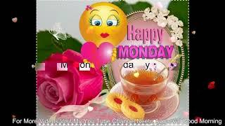 Happy Monday,Wishes,Greetings,Sms,Sayings,Quotes,E-card,Wallpapers,Good Morning Whatsapp video