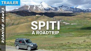 Spiti Road Trip | Trailer | Roaming Hawks