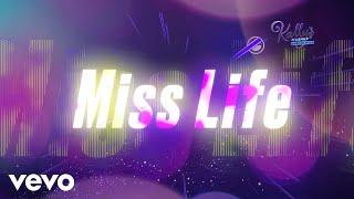 KALLY'S Mashup Cast - Miss Life (Official Lyric Video) ft. Maia Reficco