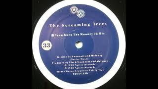 Screaming Trees - Iron Guru (The Mooney 72 Mix) (B)