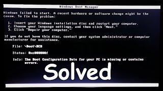 How to fix Error: Windows failed to start, Missing boot configuration data (Advanced Tutorial)||2021