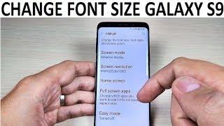 How to CHANGE FONT SIZE on Samsung Galaxy S9 and NOTE 9