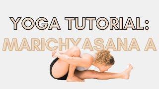 Yoga Tutorial: Maricyasana A | Yoga Pose